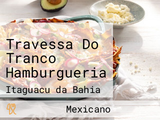 Travessa Do Tranco Hamburgueria