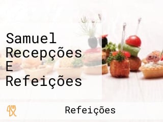 Samuel Recepções E Refeições