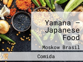 Yamana — Japanese Food