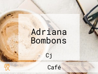 Adriana Bombons