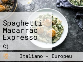 Spaghetti Macarrão Expresso