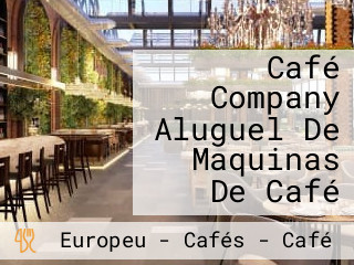 Café Company Aluguel De Maquinas De Café