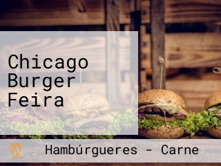 Chicago Burger Feira