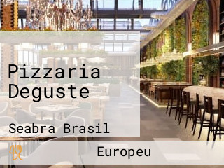 Pizzaria Deguste