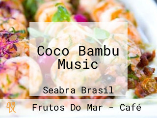 Coco Bambu Music