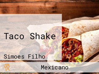 Taco Shake