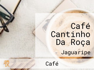 Café Cantinho Da Roça