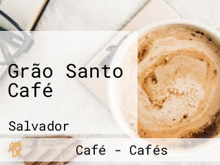 Grão Santo Café