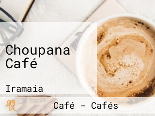 Choupana Café