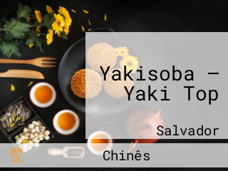 Yakisoba — Yaki Top