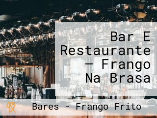 Bar E Restaurante — Frango Na Brasa