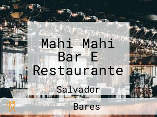 Mahi Mahi Bar E Restaurante