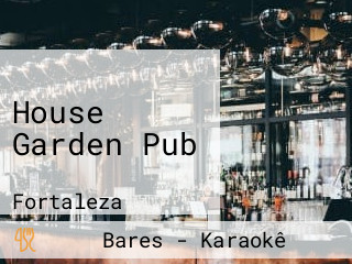 House Garden Pub