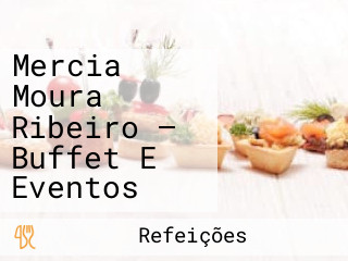Mercia Moura Ribeiro — Buffet E Eventos