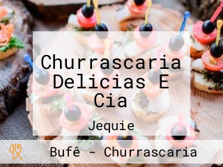 Churrascaria Delicias E Cia