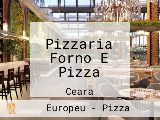 Pizzaria Forno E Pizza