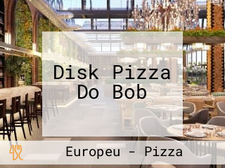 Disk Pizza Do Bob