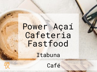 Power Açaí Cafeteria Fastfood
