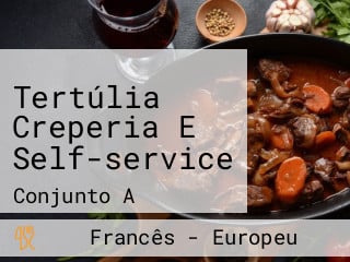 Tertúlia Creperia E Self-service