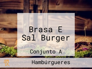 Brasa E Sal Burger