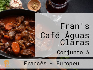 Fran's Café Águas Claras
