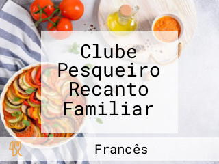 Clube Pesqueiro Recanto Familiar