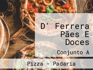 D' Ferrera Pães E Doces