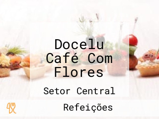 Docelu Café Com Flores