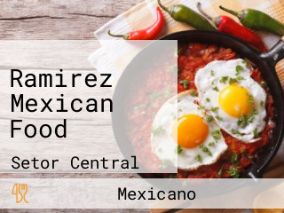 Ramirez Mexican Food