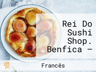Rei Do Sushi Shop. Benfica — Temaki — Combinados — Risotos — Yakissoba