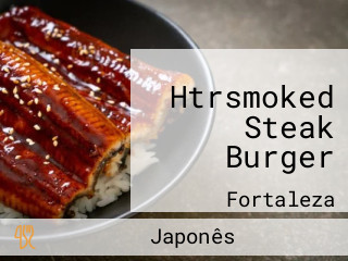 Htrsmoked Steak Burger