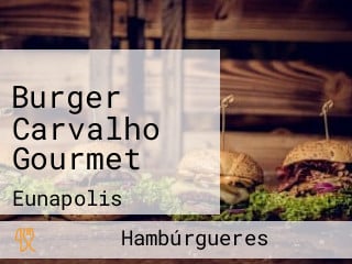 Burger Carvalho Gourmet