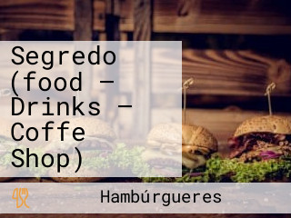 Segredo (food — Drinks — Coffe Shop)