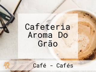 Cafeteria Aroma Do Grão
