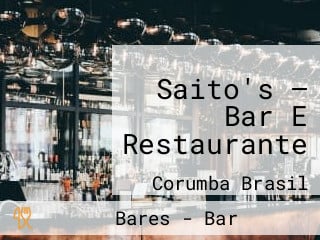 Saito's — Bar E Restaurante