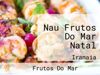 Nau Frutos Do Mar Natal