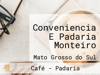 Conveniencia E Padaria Monteiro