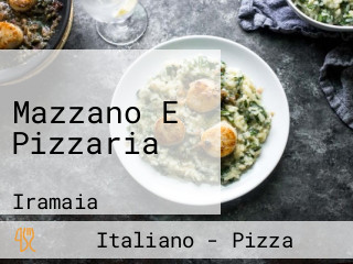 Mazzano E Pizzaria