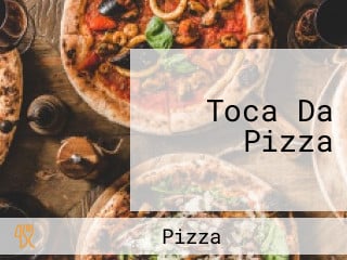 Toca Da Pizza