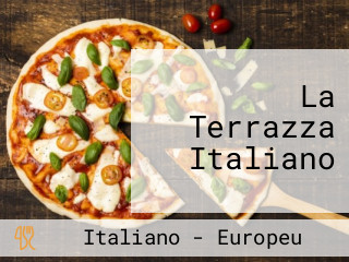 La Terrazza Italiano