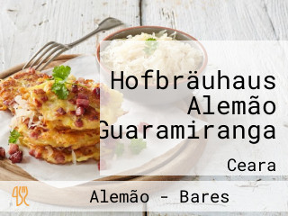 Hofbräuhaus Alemão Guaramiranga