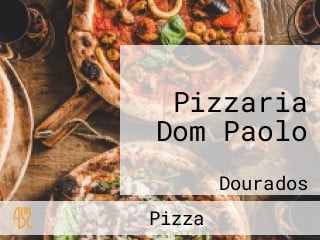 Pizzaria Dom Paolo