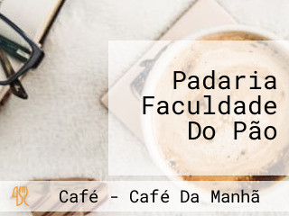 Padaria Faculdade Do Pão