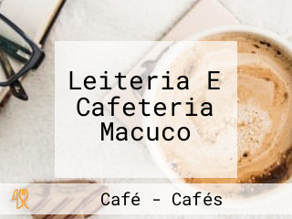 Leiteria E Cafeteria Macuco