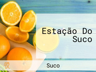 Estação Do Suco