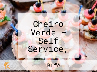 Cheiro Verde — Self Service, Fogão A Lenha.