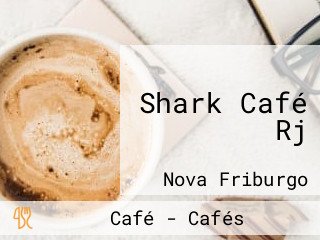 Shark Café Rj