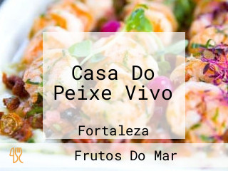 Casa Do Peixe Vivo