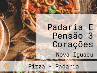 Padaria E Pensão 3 Corações