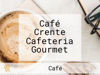 Café Crente Cafeteria Gourmet